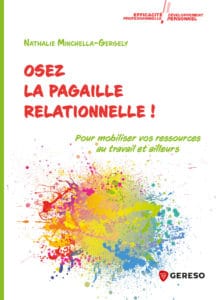 Couverture de mon livre Osez la Pagaille Relationnelle
