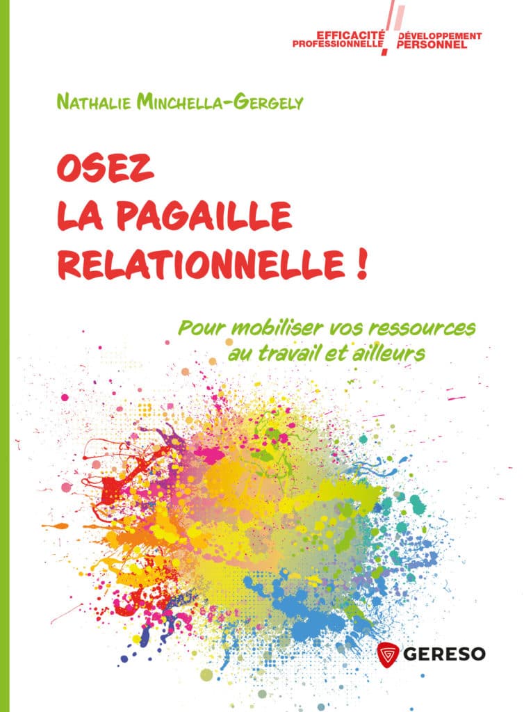 Couverture de mon livre Osez la Pagaille Relationnelle